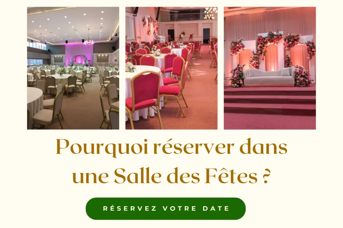 Pourquoi Choisir une salle des fêtes à Tunis - Avantages de réserver dans un espace