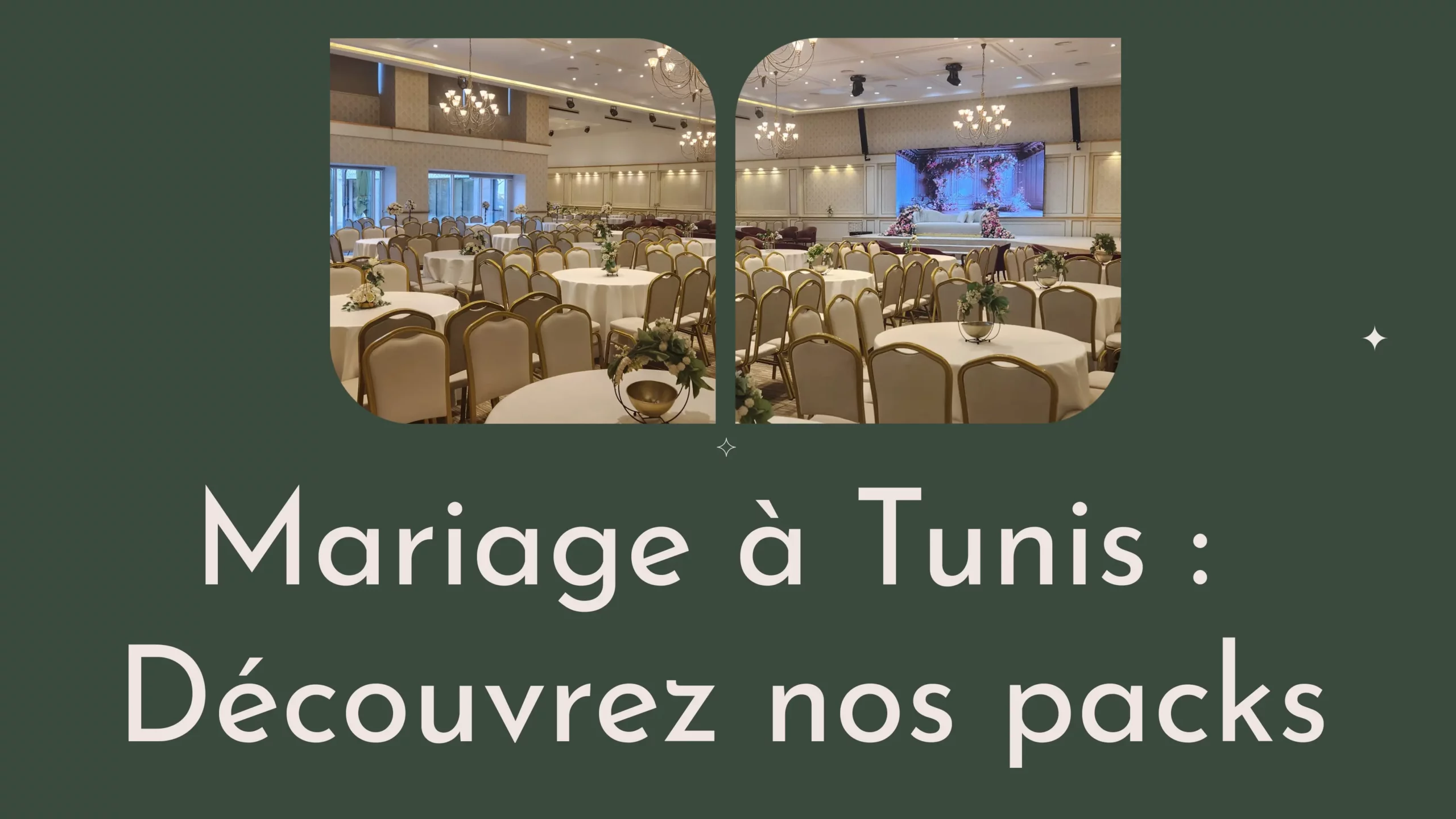 Découvrez nos packs mariage Tunisie - Pack mariage Tunis