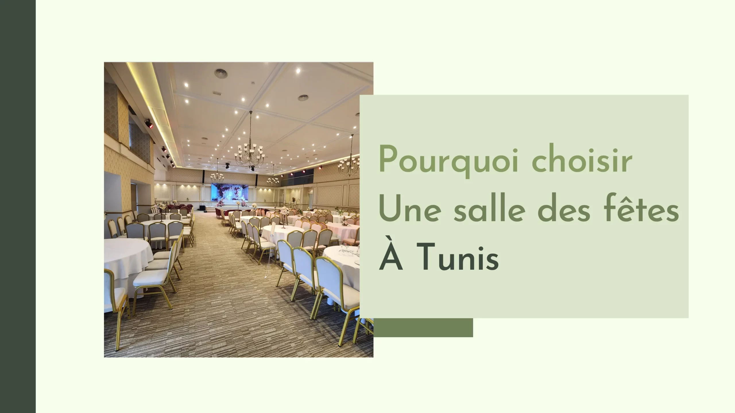 Pourquoi choisir une salle des fêtes à Tunis - Pack Mariage Tunisie